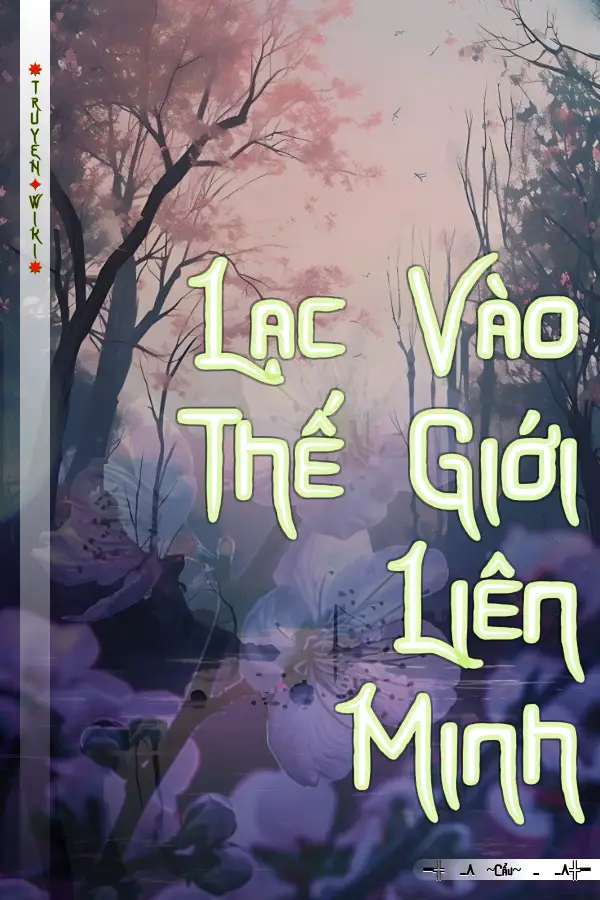 Lạc Vào Thế Giới Liên Minh