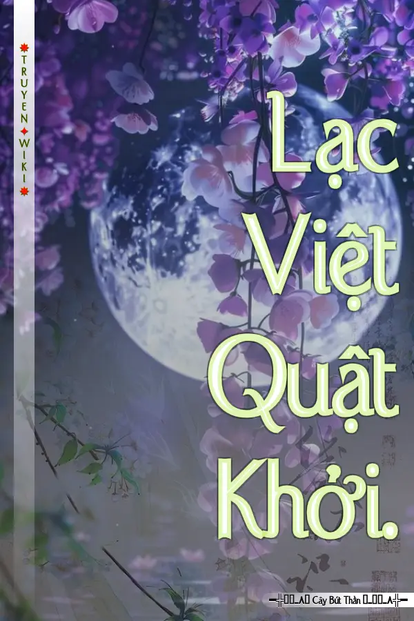 Lạc Việt Quật Khởi.