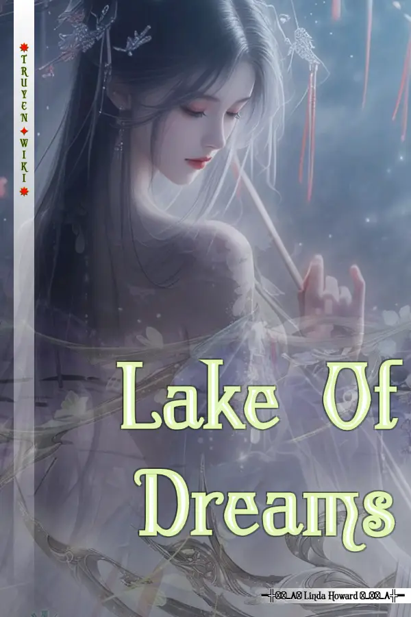 Truyện Lake Of Dreams