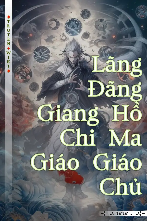 Lãng Đãng Giang Hồ Chi Ma Giáo Giáo Chủ