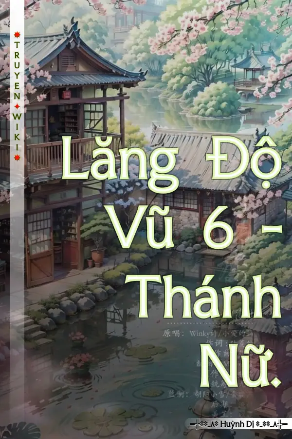 Lăng Độ Vũ 6 - Thánh Nữ.