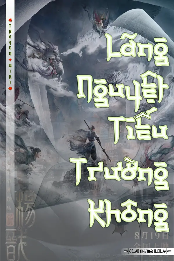 Truyện Lãng Nguyệt Tiếu Trường Không