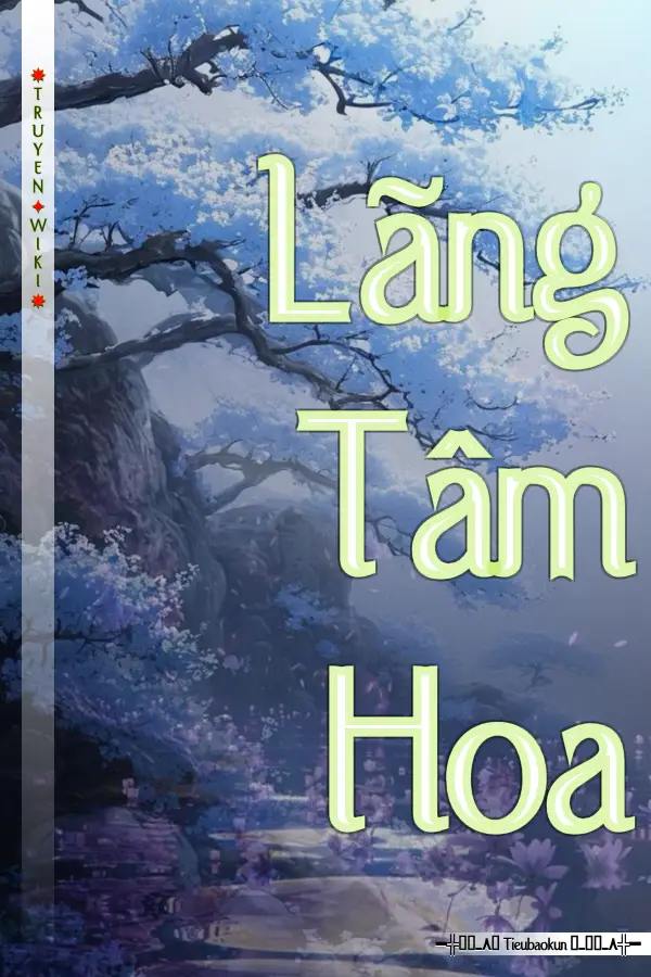 Truyện Lãng Tâm Hoa