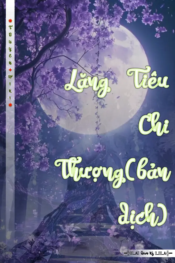 Truyện Lăng Tiêu Chi Thượng(bản dịch)