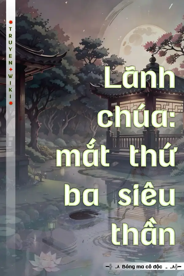 Lãnh chúa: mắt thứ ba siêu thần