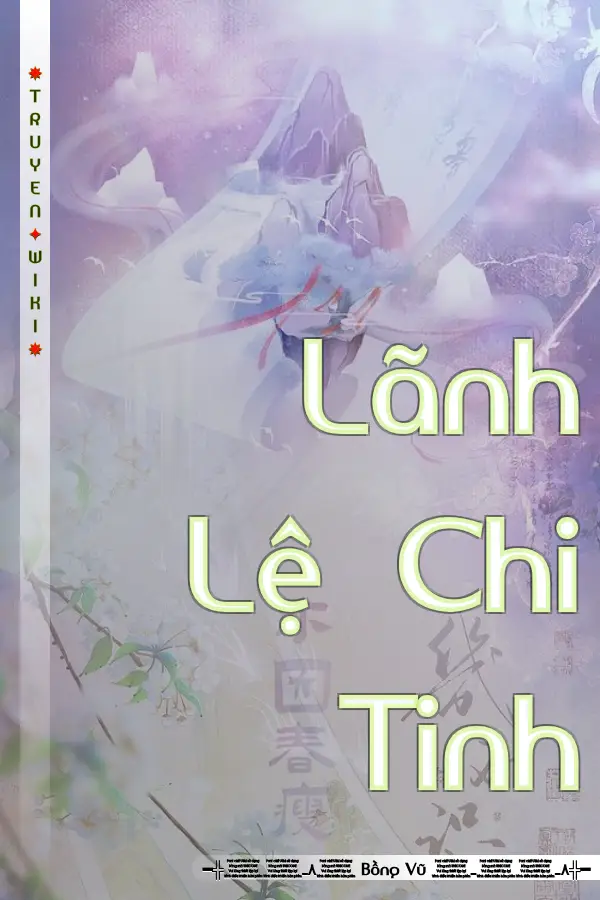 Truyện Lãnh Lệ Chi Tinh