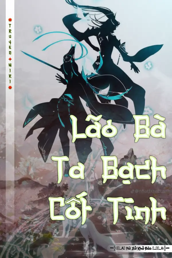 Truyện Lão Bà Ta Bạch Cốt Tinh