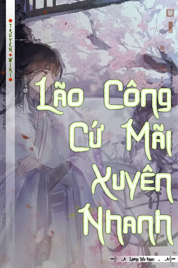 Lão Công Cứ Mãi Xuyên Nhanh