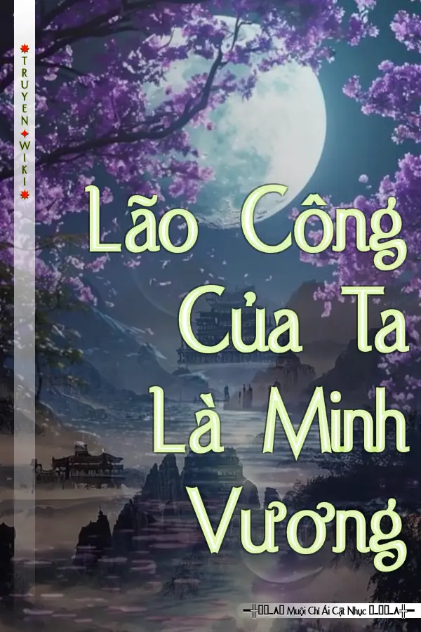 Lão Công Của Ta Là Minh Vương