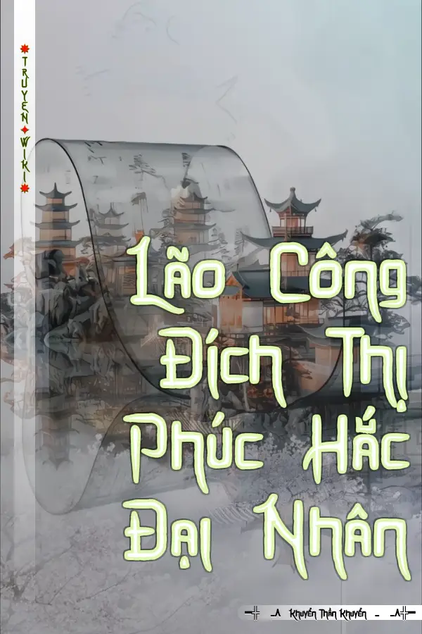 Lão Công Đích Thị Phúc Hắc Đại Nhân