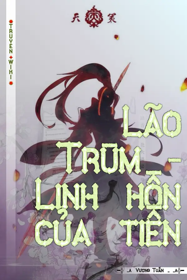 Lão Trùm - Linh hồn của tiền