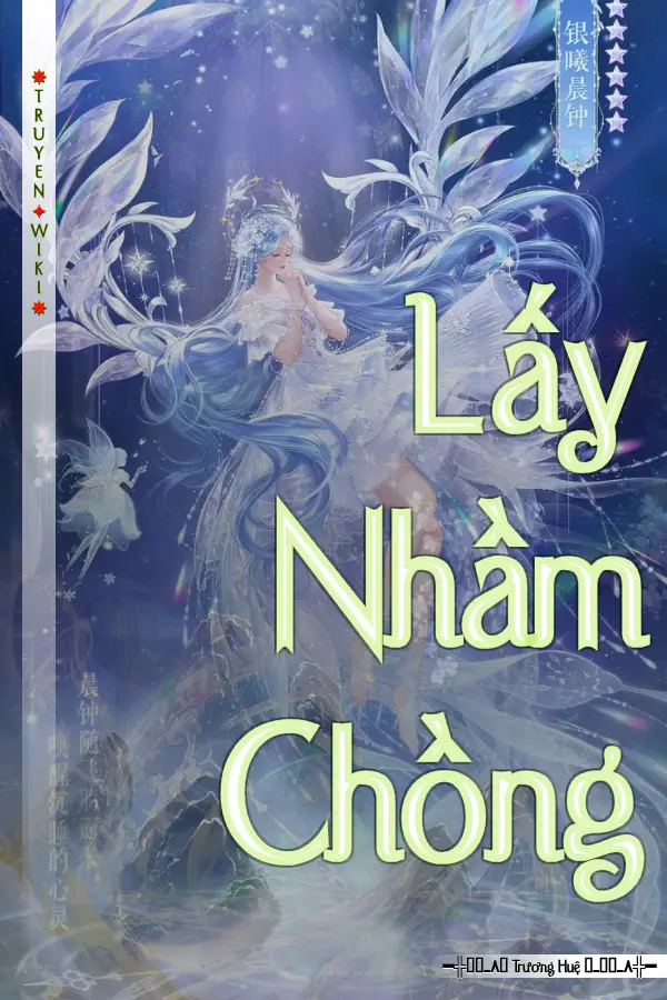 Truyện Lấy Nhầm Chồng