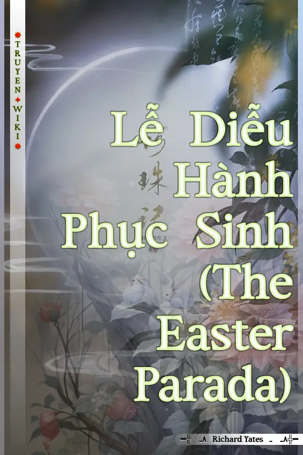 Lễ Diễu Hành Phục Sinh (The Easter Parada)