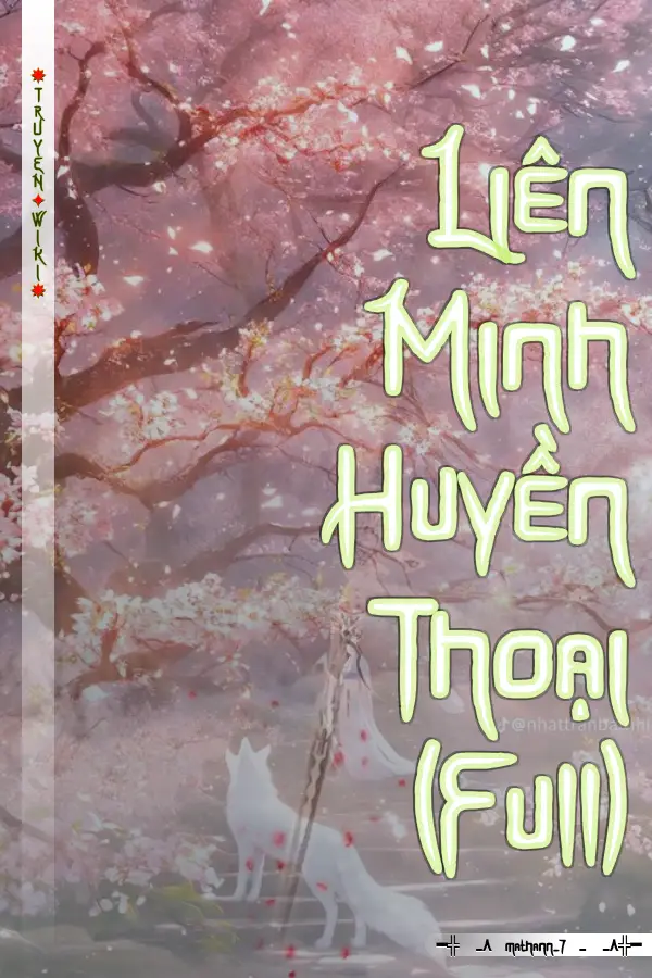 Liên Minh Huyền Thoại (Full)