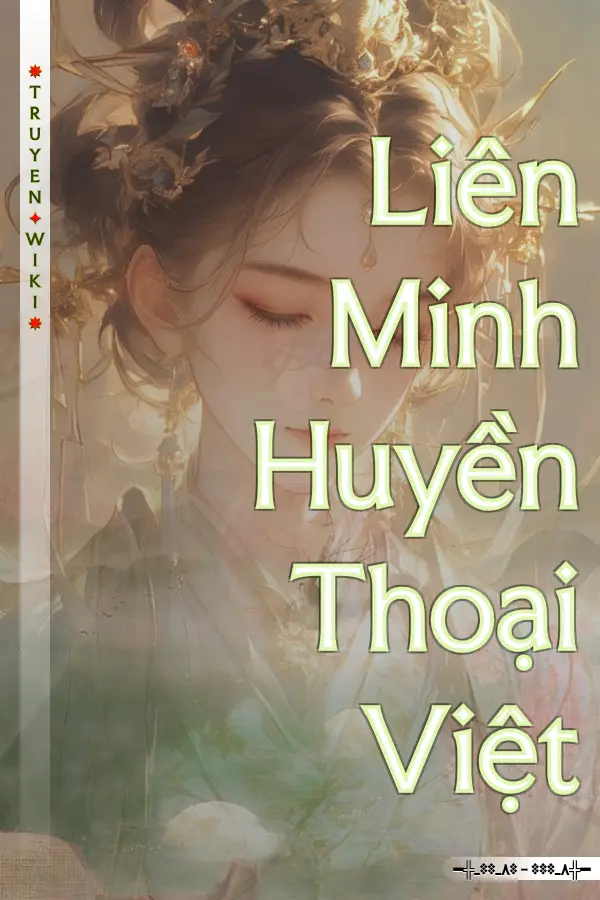 Truyện Liên Minh Huyền Thoại Việt