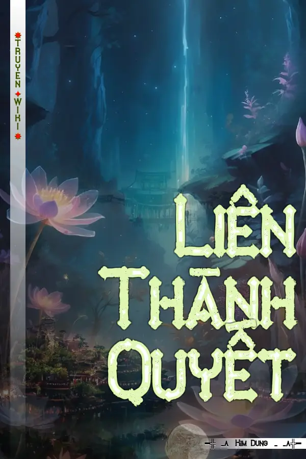 Truyện Liên Thành Quyết