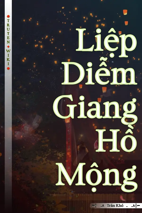 Truyện Liệp Diễm Giang Hồ Mộng