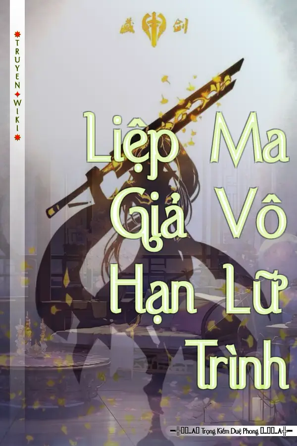 Liệp Ma Giả Vô Hạn Lữ Trình