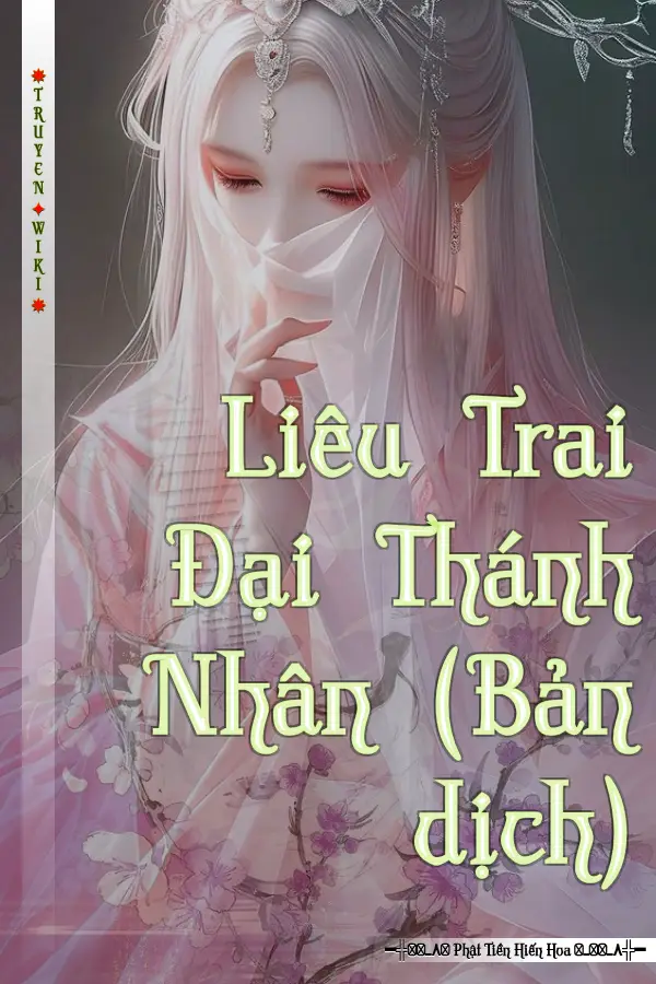 Truyện Liêu Trai Đại Thánh Nhân (Bản dịch)