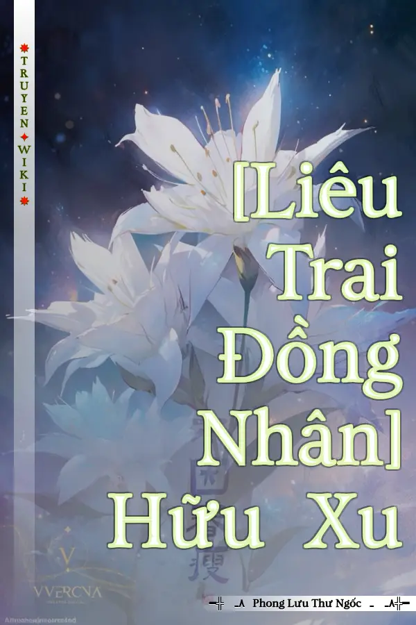 Truyện [Liêu Trai Đồng Nhân] Hữu Xu