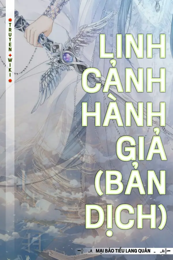 Linh Cảnh Hành Giả (Bản Dịch)