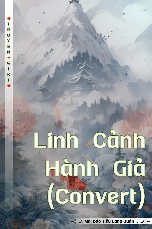 Truyện Linh Cảnh Hành Giả (Convert)