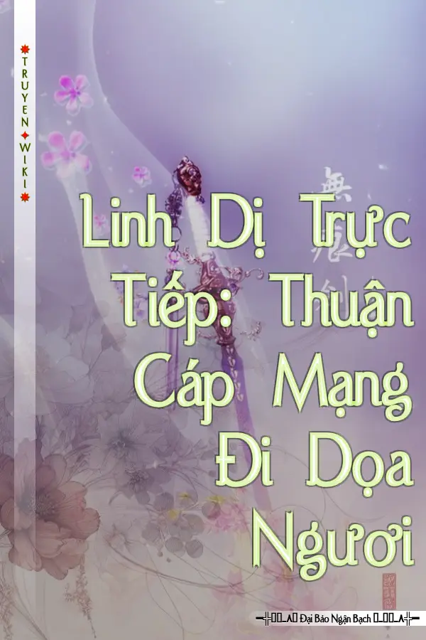 Linh Dị Trực Tiếp: Thuận Cáp Mạng Đi Dọa Ngươi