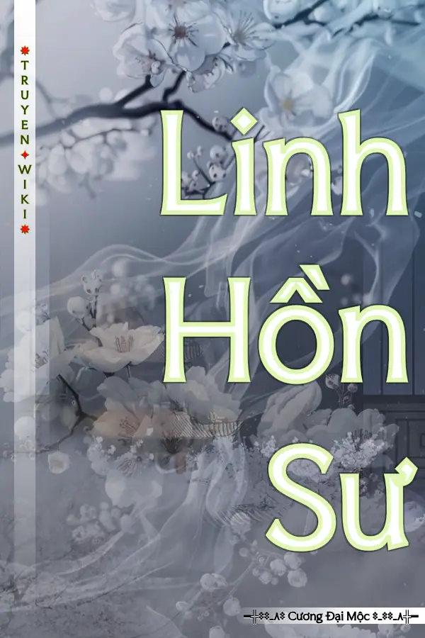 Truyện Linh Hồn Sư