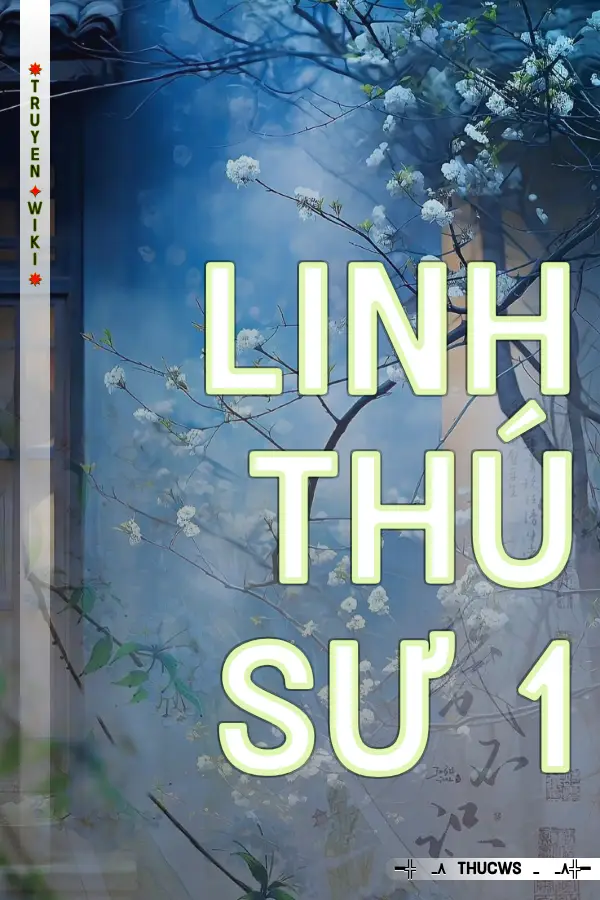 Linh Thú sư 1