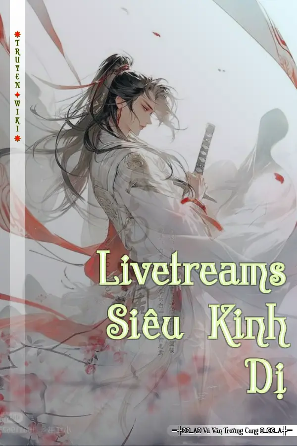 Livetreams Siêu Kinh Dị