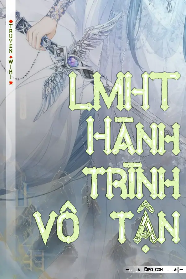 LMHT Hành trình vô tận