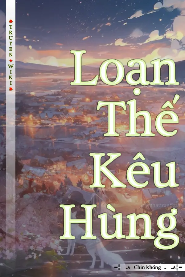 Loạn Thế Kêu Hùng