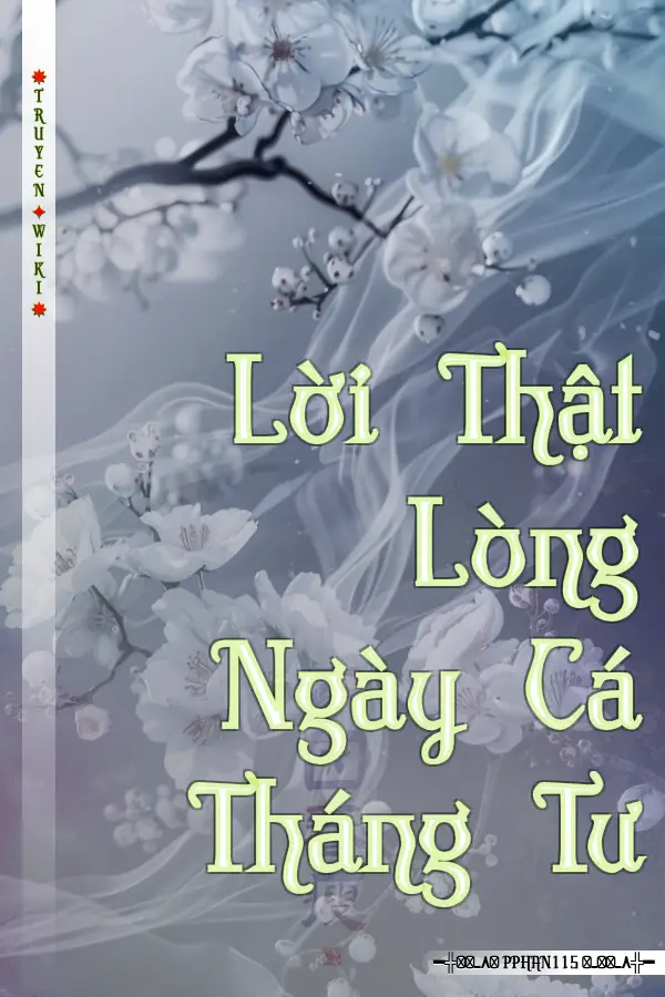 Lời Thật Lòng Ngày Cá Tháng Tư