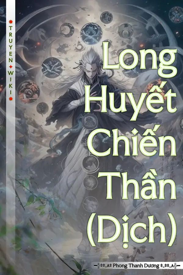 Long Huyết Chiến Thần (Dịch)