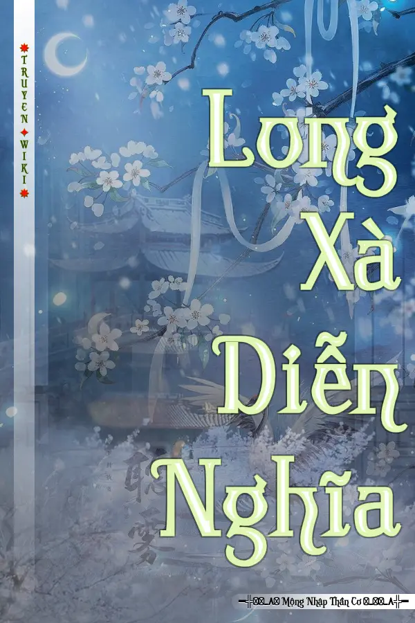 Truyện Long Xà Diễn Nghĩa