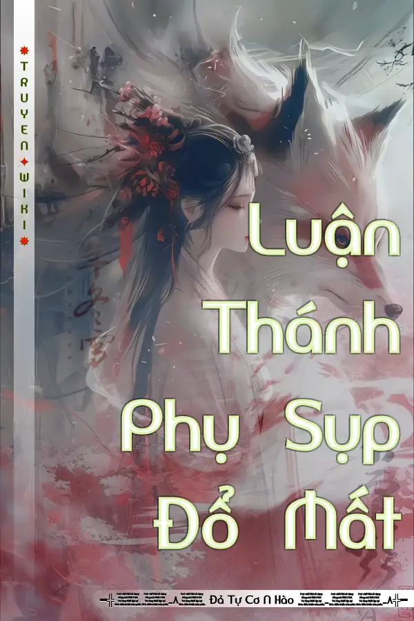 Truyện Luận Thánh Phụ Sụp Đổ Mất