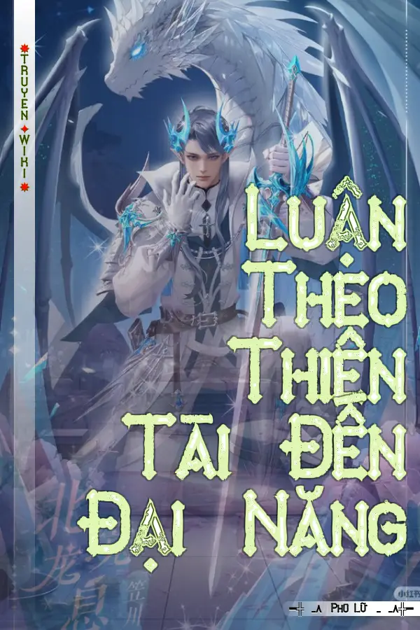 Luận Theo Thiên Tài Đến Đại Năng