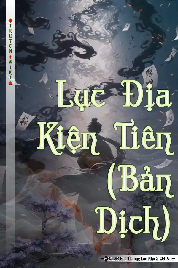 Lục Địa Kiện Tiên (Bản Dịch)