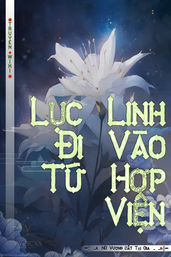 Truyện Lục Linh Đi Vào Tứ Hợp Viện