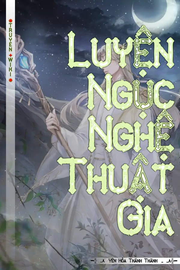 Luyện Ngục Nghệ Thuật Gia