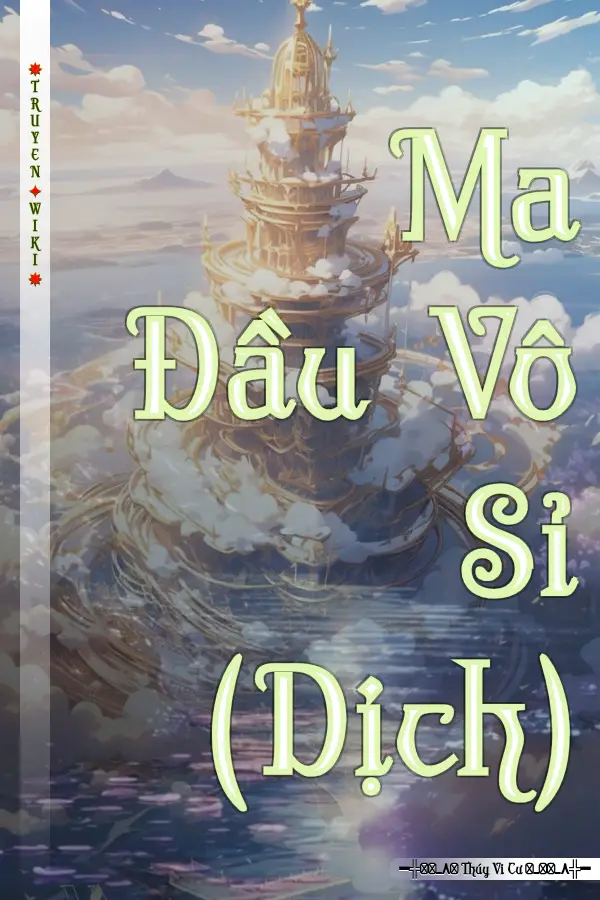 Truyện Ma Đầu Vô Sỉ (Dịch)