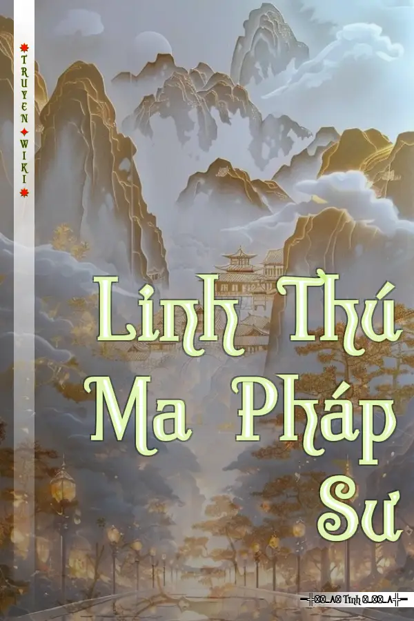 Linh Thú Ma Pháp Sư