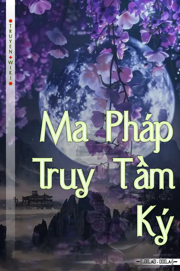 Truyện Ma Pháp Truy Tầm Ký