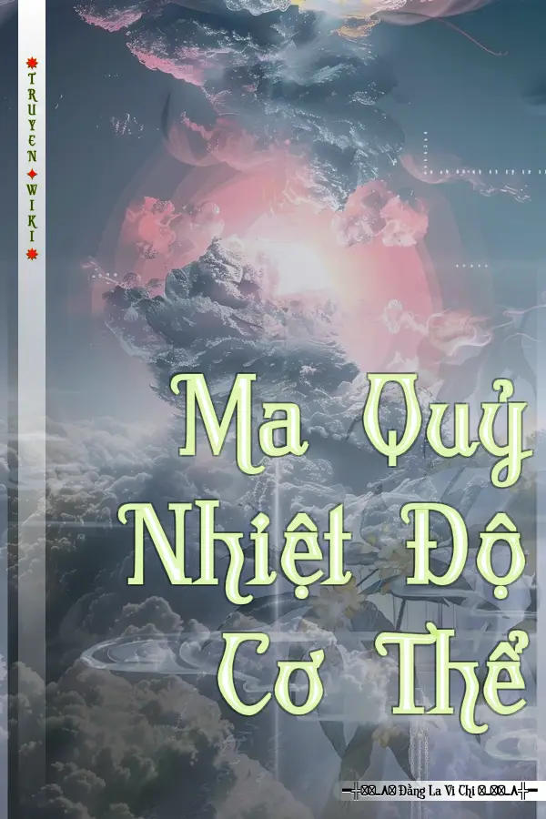 Truyện Ma Quỷ Nhiệt Độ Cơ Thể