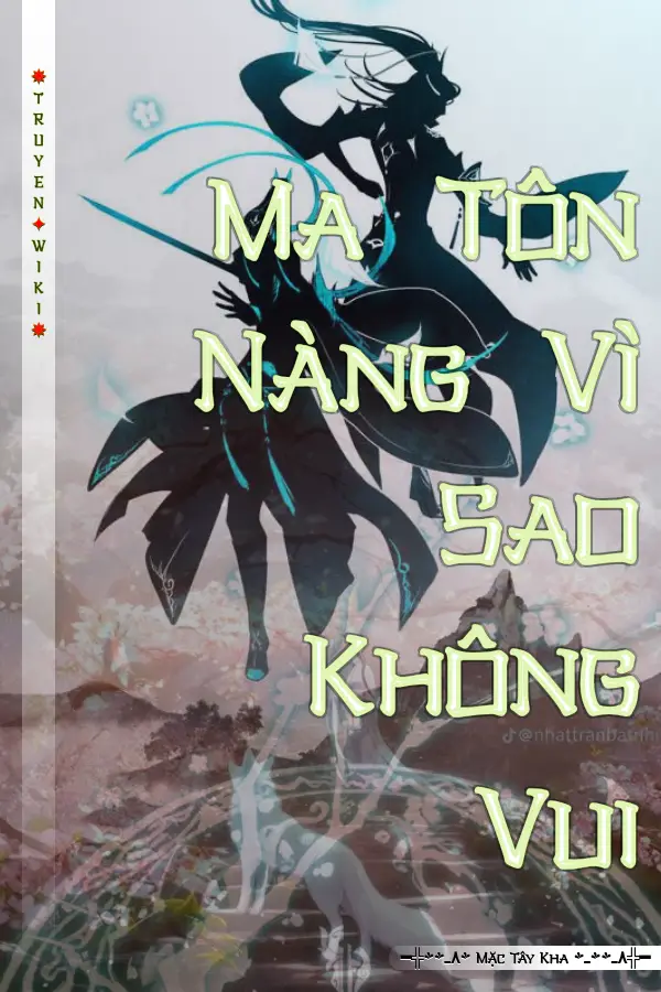 Truyện Ma Tôn Nàng Vì Sao Không Vui