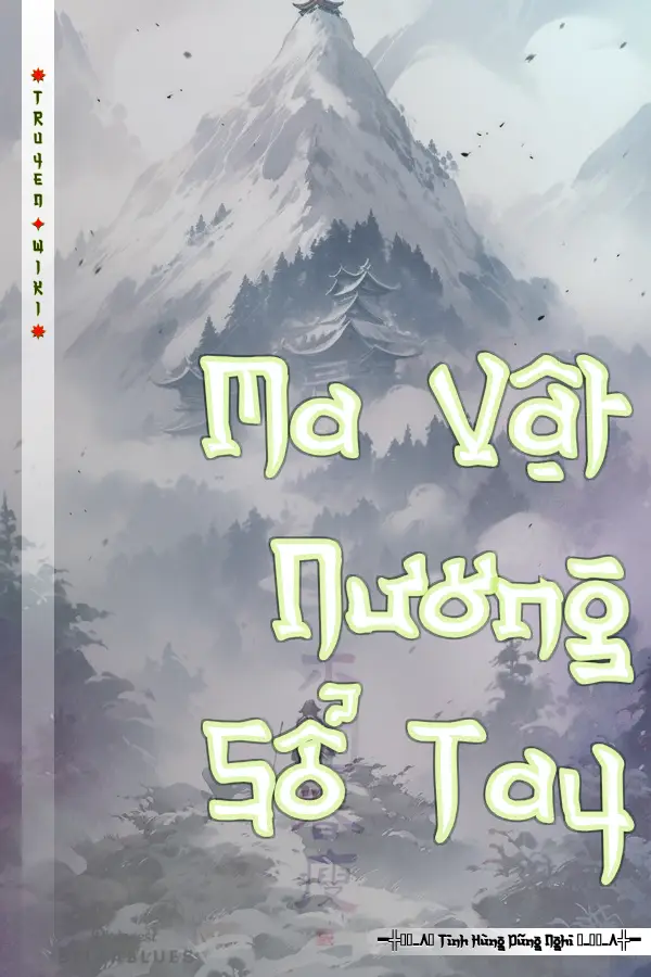 Truyện Ma Vật Nương Sổ Tay