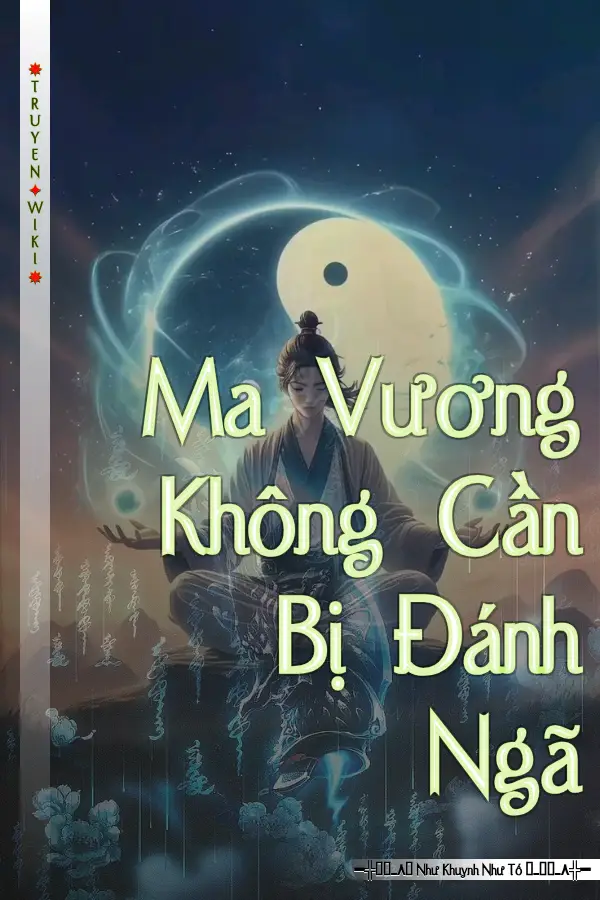 Ma Vương Không Cần Bị Đánh Ngã