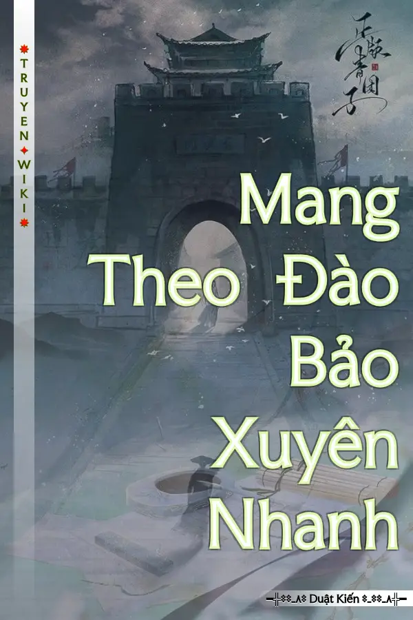 Truyện Mang Theo Đào Bảo Xuyên Nhanh