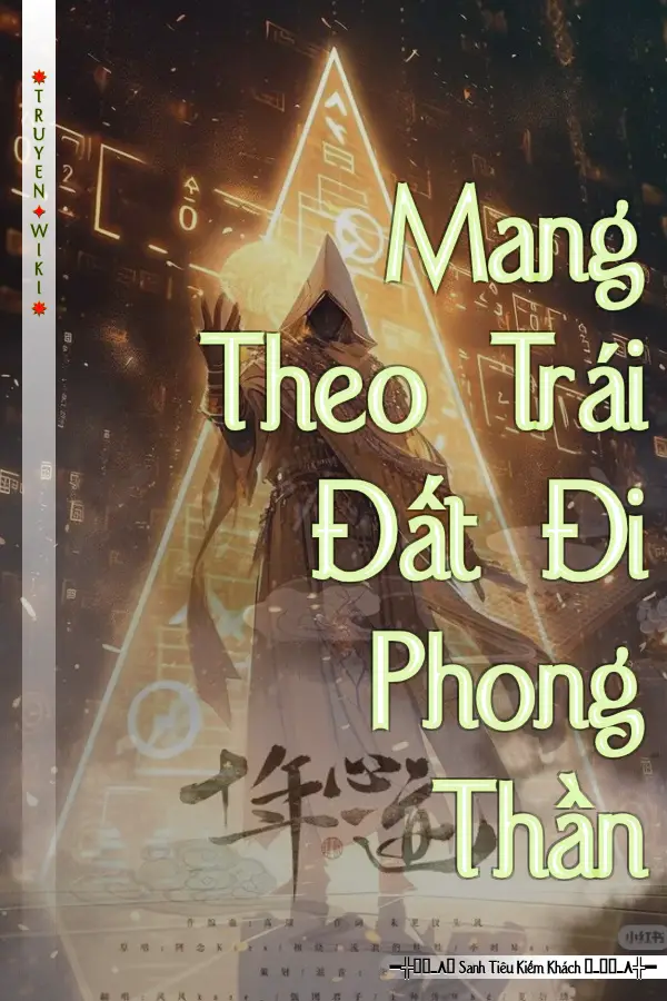 Mang Theo Trái Đất Đi Phong Thần