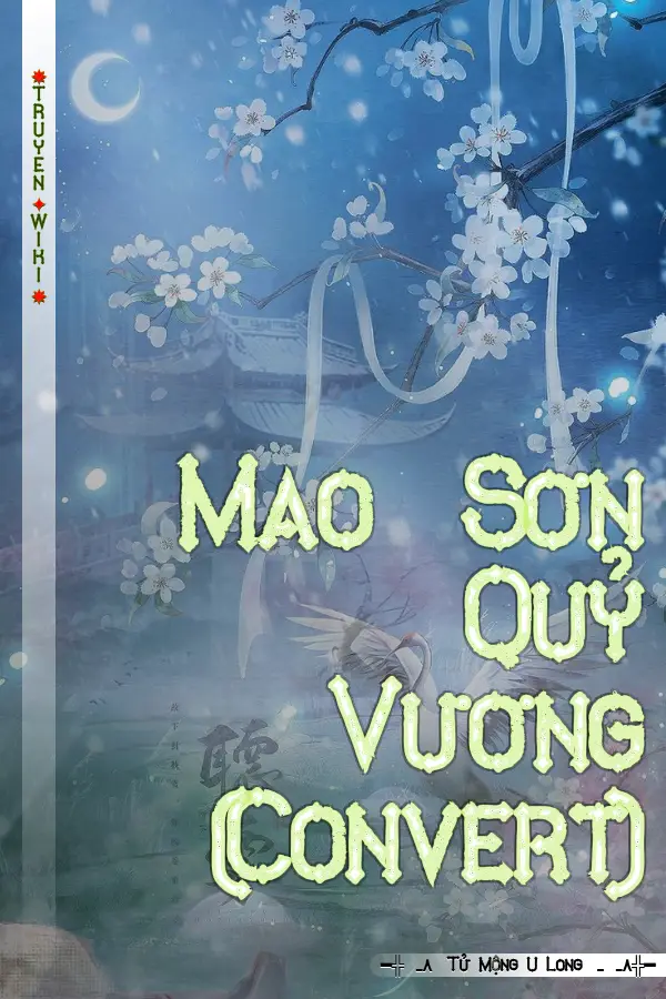 Mao Sơn Quỷ Vương (Convert)